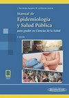 Manual de epidemiología y salud pública para grados en ciencias de la salud /