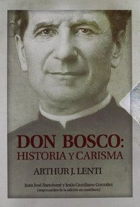 Don Bosco : historia y carisma /