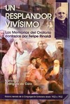Un resplandor vivísimo : las memorias del oratorio contadas por Felipe Rinaldi : historia narrada de la Congregación Salesiana desde 1922 a 1932 /