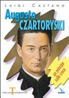 Augusto Czartoryski : un principe sulla croce /