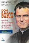 Don Bosco : amico dei giovani per conto di Dio : [30 giorni con don Bosco] /