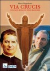 Via Crucis con Don Bosco e Nino Baglieri /