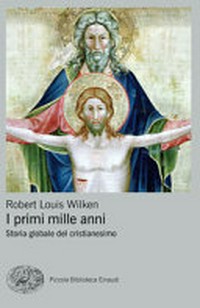 I primi mille anni : storia globale del cristianesimo /