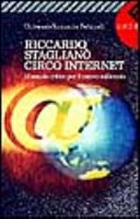 Circo internet : manuale critico per il nuovo millennio /