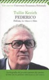 Federico : Fellini, la vita e i film /