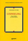 Counseling : dalla teoria all'applicazione /