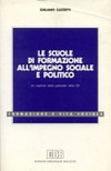 Le scuole di formazione all'impegno sociale e politico : un capitolo della pastorale della CEI /