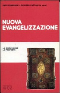 Nuova evangelizzazione : la discussione, le proposte /