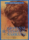 Giovanni, il Vangelo narrante : introduzione all'arte narrativa del quarto Vangelo /