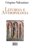 Liturgia e antropologia /