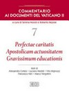 Perfectae caritatis ; Apostolicam actuositatem ; Gravissimum educationis /
