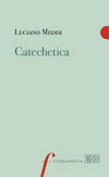 Catechetica /