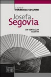 Josefa Segovia : un ventaglio scritto /