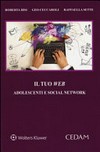 Il tuo web : adolescenti e social network /