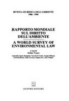 Rapporto mondiale sul diritto dell'ambiente = A world survey of environmental law /