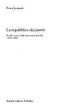 La repubblica dei partiti : profilo storico della democrazia in Italia (1945-1990) /