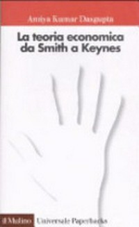 La teoria economica da Smith a Keynes /