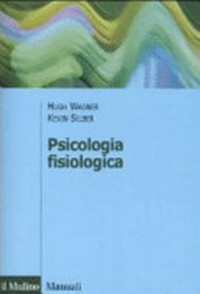 Psicologia fisiologica /