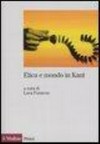 Etica e mondo in Kant /