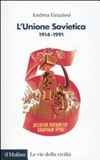 L'Unione Sovietica, 1914-1991 /