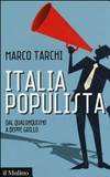 Italia populista : dal qualunquismo a Beppe Grillo /