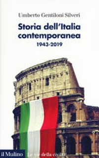 Storia dell'Italia contemporanea : 1943-2019 /