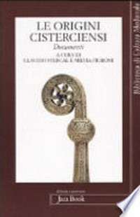 Le origini cisterciensi : documenti /