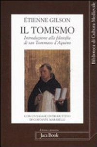 Il tomismo : introduzione alla filosofia di san Tommaso d'Aquino /