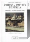 Chiesa e impero in Russia : dalla Rus' di Kiev alla Federazione russa /