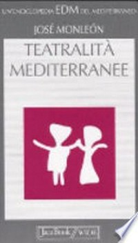 Teatralità mediterranee /