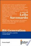 Bit generation : culture giovanili, creatività e social media /