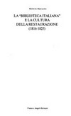 La "Biblioteca italiana" e la cultura della Restaurazione (1816-1825) /