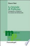 Le briciole di Pollicino : fotografia e didattica tra scuola ed extrascuola /