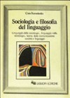 Sociologia e filosofia del linguaggio /