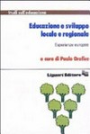 Educazione e sviluppo locale e regionale : esperienze europee : atti del 2° Seminario internazionale su "Decentramento istituzionale e educazione permanente ... : (Sorrento 19-22 settembre 1982) /