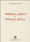 Esperienza mistica e teologia mistica /