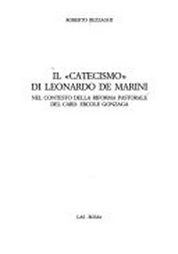 Il "Catecismo" di Leonardo De Marini nel contesto della riforma pastorale del card. Ercole Gonzaga /