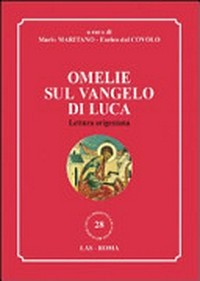 Omelie sul Vangelo di Luca : lettura origeniana /