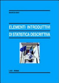 Elementi introduttivi di statistica descrittiva /
