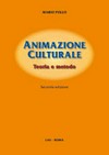 Animazione culturale : teoria e metodo /