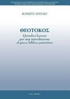 Theotokos : quindici lezioni per una introduzione al greco biblico-patristico /