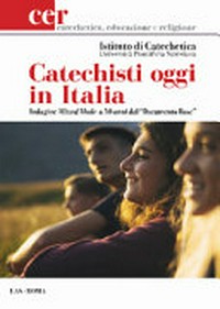Catechisti oggi in Italia : indagine mixed mode a 50 anni dal "Documento Base".