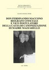 Don Ferdinando Maccono biografo ufficiale e vice postulatore della causa di canonizzazione di madre Mazzarello /