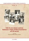 Volti di uno stesso carisma : Salesiani e Figlie di Maria Ausiliatrice del XX secolo /