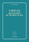 Virtues : realization of the best in you /