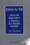 DSM-IV-TR : manuale diagnostico e statistico dei disturbi mentali : text revision /