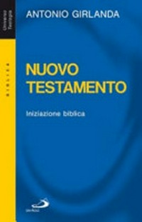 Nuovo Testamento : iniziazione biblica /