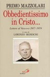 Obbedientissimo in Cristo... : lettere al vescovo (1917-1959) /