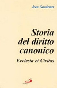 Storia del diritto canonico : Ecclesia et civitas /