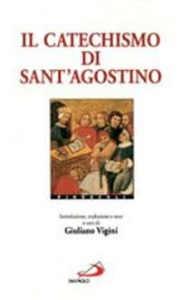 Il catechismo di sant'Agostino.